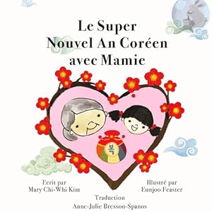 Seller image for Le Super Nouvel An Cor ©en avec Mamie (French Edition) [Soft Cover ] for sale by booksXpress