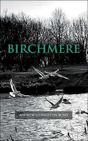 Seller image for Birchmere by Boyd, Andrew Livingston [Paperback ] for sale by booksXpress