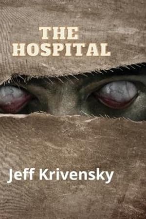 Seller image for The Hospital by Krivensky, Jeff [Paperback ] for sale by booksXpress