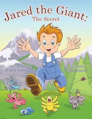 Imagen del vendedor de Jared The Giant: The Secret by Aubrey, Sharon [Hardcover ] a la venta por booksXpress