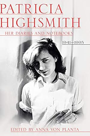 Seller image for Patricia Highsmith: Her Diaries and Notebooks: 1941-1995 by Highsmith, Patricia [Hardcover ] for sale by booksXpress