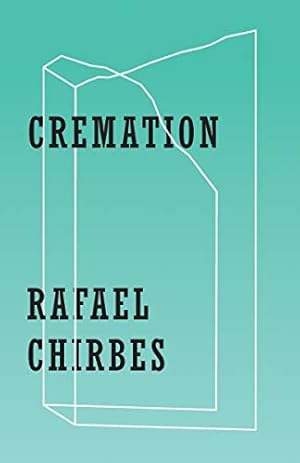 Image du vendeur pour Cremation by Chirbes, Rafael [Paperback ] mis en vente par booksXpress