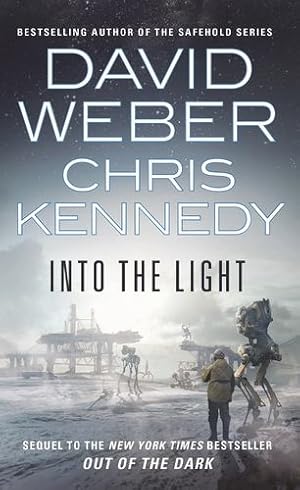 Seller image for Into the Light (Out of the Dark, 2) by Weber, David, Kennedy, Chris [Mass Market Paperback ] for sale by booksXpress