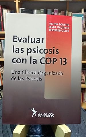 Bild des Verkufers fr Evaluar la psicosis con la COP 13. Una clnica organizada de las Psicosis zum Verkauf von Librera El Pez Volador