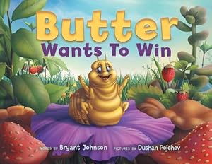 Seller image for Butter Wants to Win by Johnson, Bryant [Paperback ] for sale by booksXpress