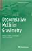 Imagen del vendedor de Decorrelative Mollifier Gravimetry: Basics, Ideas, Concepts, and Examples (Geosystems Mathematics) [Hardcover ] a la venta por booksXpress