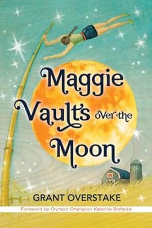 Bild des Verkufers fr Maggie Vaults Over the Moon by Overstake, Grant [Paperback ] zum Verkauf von booksXpress