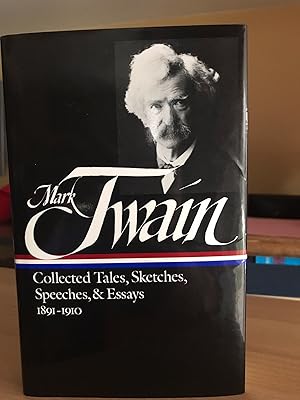 Mark Twain: Collected Tales, Sketches, Speeches, and Essays: Volume 2: 1891-1910 (Library of Amer...