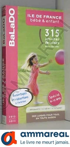 Bild des Verkufers fr Bb et enfant Ile-de-France zum Verkauf von Ammareal