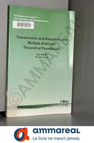 Seller image for Transmission And Reception With Multiple Antennas: Theoretical Foundations for sale by Ammareal