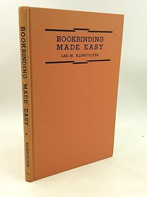 Imagen del vendedor de BOOKBINDING MADE EASY a la venta por Kubik Fine Books Ltd., ABAA