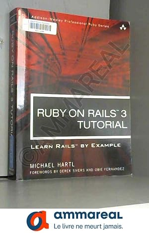 Immagine del venditore per Ruby on Rails 3 Tutorial: Learn Rails by Example venduto da Ammareal