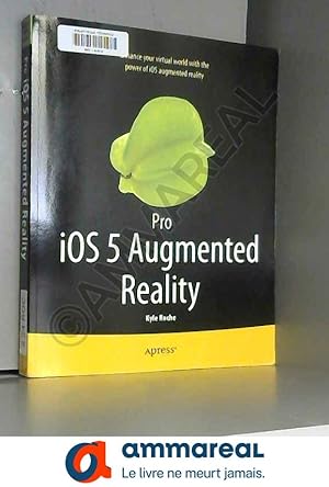 Bild des Verkufers fr Pro iOS 5 Augmented Reality zum Verkauf von Ammareal