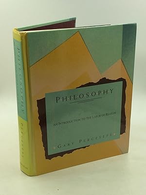 Seller image for PHILOSOPHY: An Introduction to the Labor of Reason for sale by Kubik Fine Books Ltd., ABAA