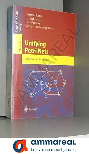 Bild des Verkufers fr Unifying Petri Nets: Advances in Petri Nets zum Verkauf von Ammareal