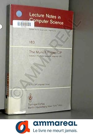 Seller image for The Munich Project Cip: Volume I: The Wide Spectrum Language Cip-L for sale by Ammareal