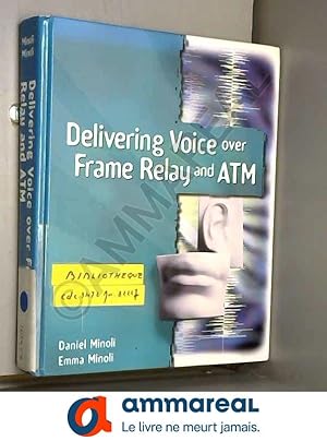 Imagen del vendedor de Delivering Voice over Frame Relay and ATM a la venta por Ammareal