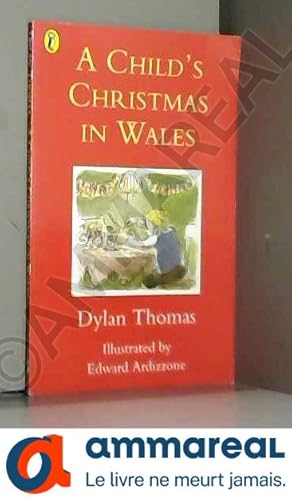 Seller image for A Child's Christmas in Wales for sale by Ammareal