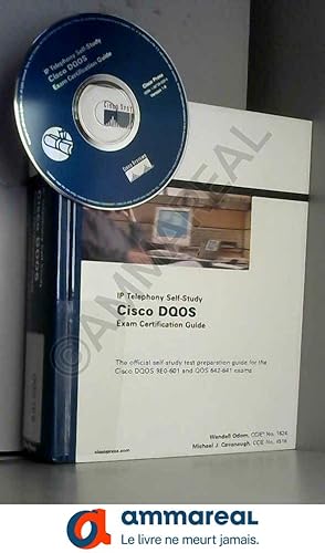 Seller image for Cisco DQOS Exam Certification Guide (DQOS Exam #9E0-601 and QOS Exam #642-641) for sale by Ammareal