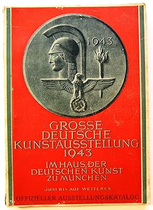 Grosse Deutsche Kunstausstellung 1943