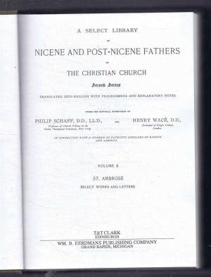 Bild des Verkufers fr A Select Library of Nicene and Post-Nicene Fathers of the Christian Church, Second Series, Volume X. Some of the Principal Works of St. Ambrose, Select Works and Letters zum Verkauf von Bailgate Books Ltd