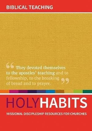 Bild des Verkufers fr Holy Habits: Biblical Teaching: Missional discipleship resources for churches zum Verkauf von WeBuyBooks
