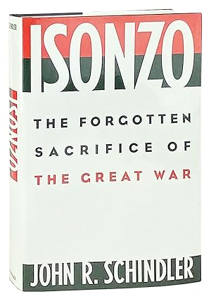 Isonzo: The Forgotten Sacrifice of the Great War