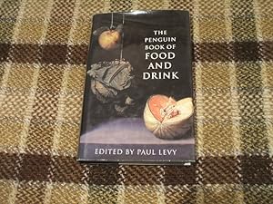 The Penguin Book Of Food And Drink
