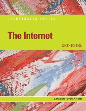 Seller image for The Internet - Illustrated (Available Titles Skills Assessment Manager (SAM) - Office 2010) by Schneider, Gary, Evans, Jessica, Pinard, Katherine T. [Paperback ] for sale by booksXpress