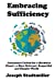 Seller image for Embracing Sufficiency [Soft Cover ] for sale by booksXpress