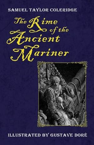 Seller image for The Rime of the Ancient Mariner (Illustrated by Gustave Dore) by Coleridge, Samuel Taylor [Paperback ] for sale by booksXpress