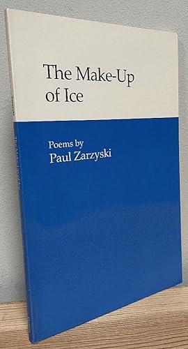 Seller image for The Make-Up of Ice for sale by Chaparral Books