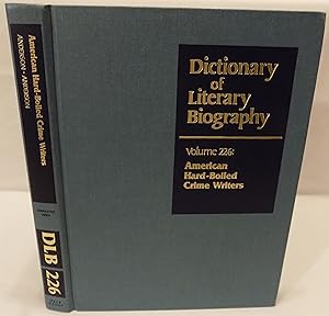 Seller image for American Hard-Boiled Crime Writers: Dictionary of Literary Biography, Volume 226 for sale by MLC Books