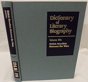 Seller image for British Novelists Between the Wars: Dictionary of Literary Biography, Volume 191 for sale by MLC Books