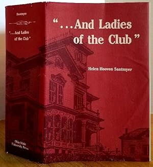 Imagen del vendedor de ".AND LADIES OF THE CLUB" a la venta por MARIE BOTTINI, BOOKSELLER