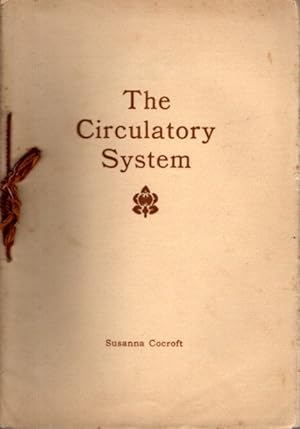 Seller image for THE CIRCULATORY SYSTEM for sale by By The Way Books