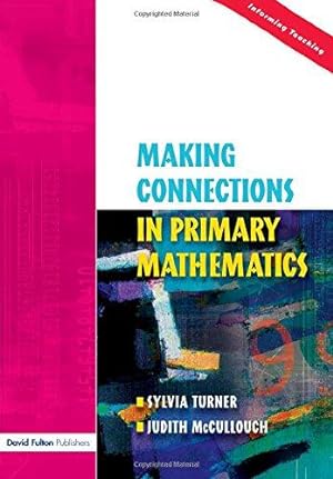 Imagen del vendedor de Making Connections in Primary Mathematics a la venta por WeBuyBooks