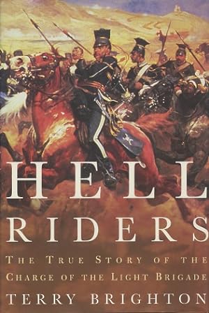 Immagine del venditore per Hell Riders: The True Story of the Charge of the Light Brigade venduto da Kenneth A. Himber