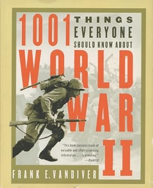 Bild des Verkufers fr 1001 Things Everyone Should Know About World War II zum Verkauf von Kenneth A. Himber