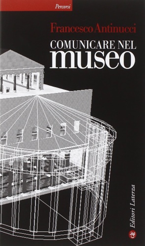 Seller image for Comunicare nel museo. Con DVD. for sale by FIRENZELIBRI SRL