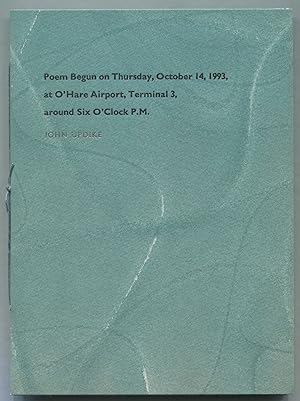 Poem Begun on Thursday, October 14, 1993 at O'Hare Airport, Terminal 3, around Six O'Clock P.M.