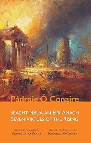 Seller image for Seven Virtues of the Rising : Seacht mBua an  irí Amach [Soft Cover ] for sale by booksXpress