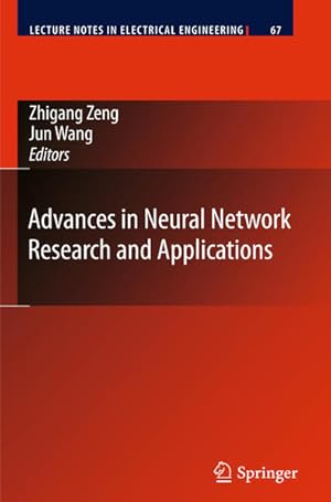Advances in Neural Network Research and Applications. [Lecture Notes in Electrical Engineering, V...