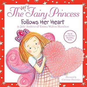 Imagen del vendedor de The Very Fairy Princess Follows Her Heart a la venta por WeBuyBooks