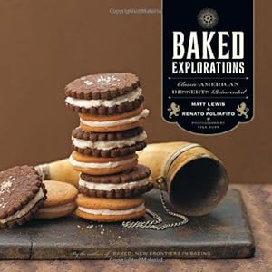 Seller image for Baked Explorations: Classic American Desserts Reinvented for sale by WeBuyBooks