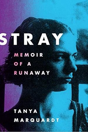 Bild des Verkufers fr Stray: Memoir of a Runaway zum Verkauf von WeBuyBooks