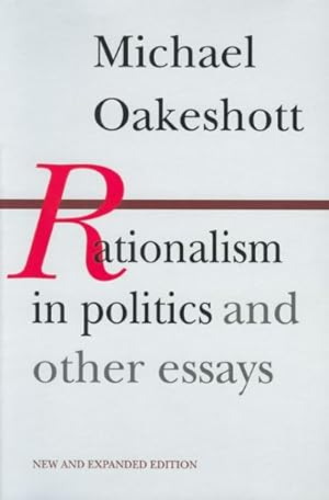 Immagine del venditore per Rationalism in Politics and Other Essays by Oakeshott, Michael [Hardcover ] venduto da booksXpress