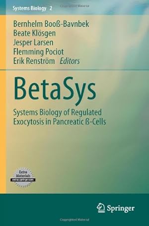 Image du vendeur pour BetaSys: Systems Biology of Regulated Exocytosis in Pancreatic -Cells [Hardcover ] mis en vente par booksXpress