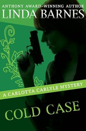 Seller image for Cold Case (The Carlotta Carlyle Mysteries, 7) by Barnes, Linda [Paperback ] for sale by booksXpress