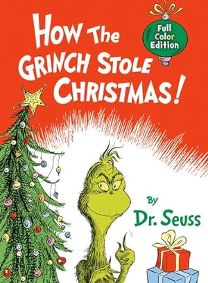 Seller image for How the Grinch Stole Christmas!: Full Color Jacketed Edition by Dr. Seuss [Library Binding ] for sale by booksXpress